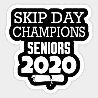 Skip Day Champions Senior 2020 Sticker